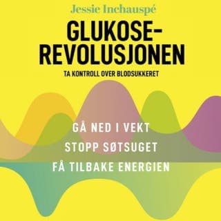 Glukoserevolusjonen – Jessie Inchauspé, lydbokens omslag